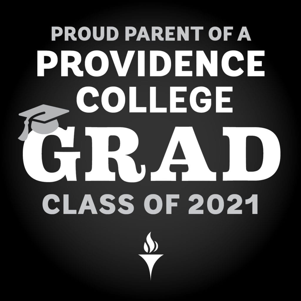 proud parent of a providence college grad class of 2021